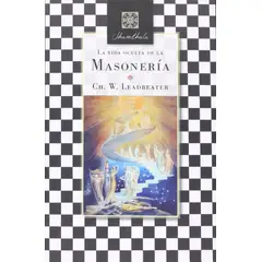 GENERICO - LA VIDA OCULTA DE LA MASONERIA -W LEADBEATER- Tapa blanda