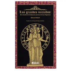 GENERICO - Los Grandes Iniciados Un estudio de la historia secreta de las religiones - Edouard Schuré