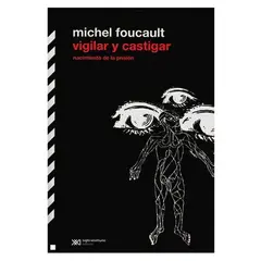 GENERICO - Vigilar y Castigar - Michel Foucault