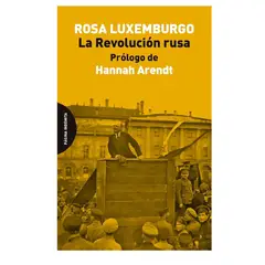 GENERICO - La Revolución Rusa - Rosa Luxemburgo y prólogo de Hannah Arendt