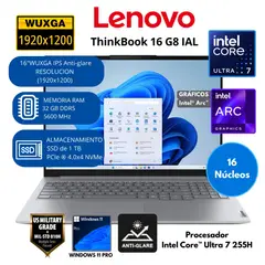 LENOVO - Laptop ThinkBook Intel Core Ultra 7 (16 G8 IAL) RAM 32 GB SSD 1 TB 16"WUXGA Windows 11 PRO
