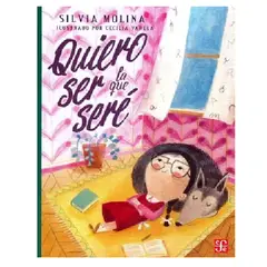 FONDO DE CULTURA ECONOMICA - Quiero ser la que seré dislexia