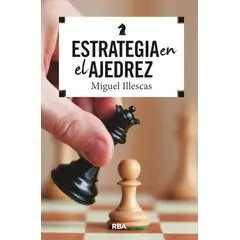 RBA - Estrategia en el ajedrez. Tabla blanda. Aprender ajedrez