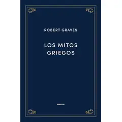 GENERICO - Los mitos griegos - Robert Graves - Tapa dura - GREDOS