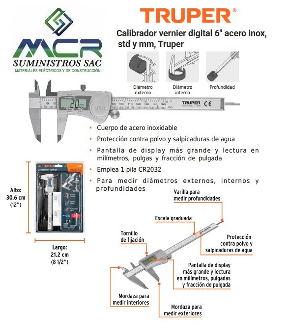 CALIBRADOR VERNIE DIGITAL 6” PIE DE REY INOX PULG mm