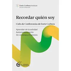 GENERICO - Recordar quién soy Ciclo de Conferencias de Enric Corbera