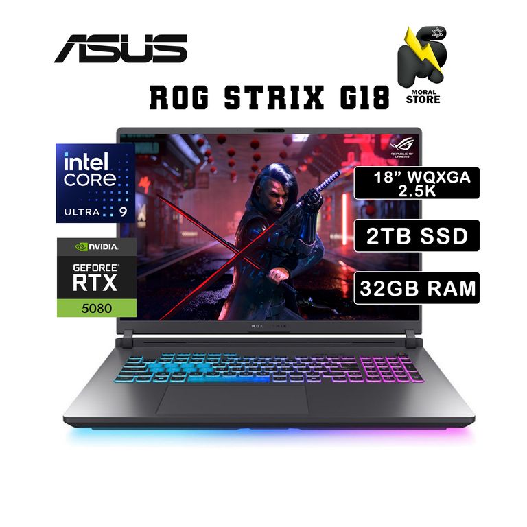 ROG STRIX G18 -G815LW/ INTEL CORE ULTRA 9-275HX /32GB RAM /2 TB SSD/RTX 5080/18"WQXGA /240HZ