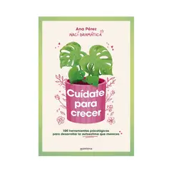 PENGUIN RANDOM HOUSE - Libro Cuídate para crecer -Pérez Ana -MONTENA
