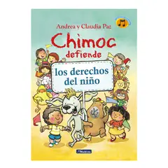 PENGUIN RANDOM HOUSE - Libro Chimoc defiende los derechos del niño -Paz AndreaPaz Claudia -BEASCOA