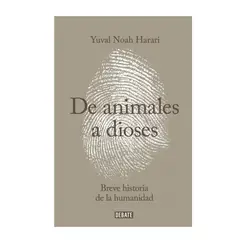 PENGUIN RANDOM HOUSE - Libro De animales a dioses -Harari Yuval Noah -DEBATE