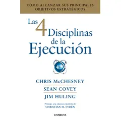 PENGUIN RANDOM HOUSE - Libro Las 4 Disciplinas de la Ejecución -COVEY SEANMcCHESNEY CHRISHULING J -CONECTA