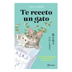 PLANETA - Te receto un gato Syou Ishida