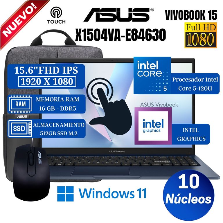 Laptop Vivobook X1504VA-E84630 15.6" FHD Táctil, Core 5-120U, Ram 16GB, SSD 512GB, Win 11 Pro