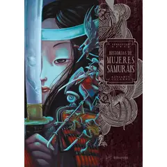 GENERICO - Historias de mujeres samuráis Sébastien Perez - Benjamin Lacombe