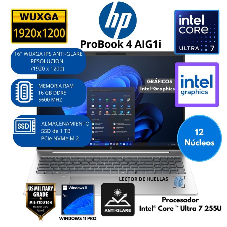 Laptop Intel Core Ultra 7 (ProBook 4 AIG1i) RAM 16 GB SSD 1 TB 16"WUXGA Windows 11 PRO