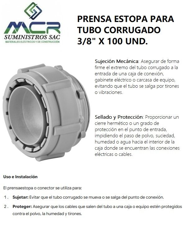 PRENSA ESTOPA PARA TUBO CORRUGADO 3/8" X 100 UND.