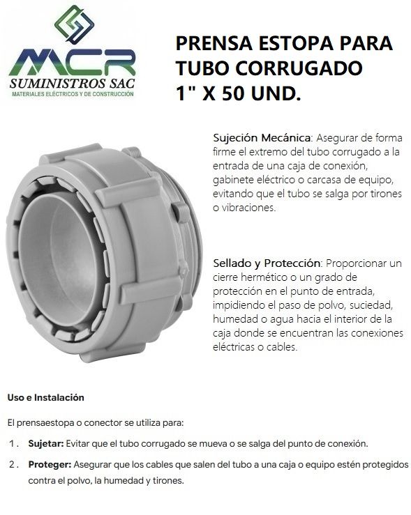 PRENSA ESTOPA PARA TUBO CORRUGADO 1" pulgada X 50 UND.