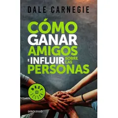 LIBRERIA CRISOL - COMO GANAR AMIGOS E INFLUIR EN ELLOS