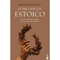 GENERICO - CÓMO SER UN ESTOICO