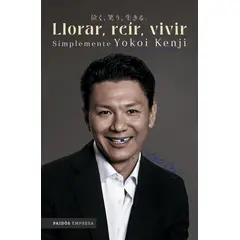 LIBRERIA CRISOL - LLORAR, REÍR, VIVIR. SIMPLEMENTE YOKOI KENJI