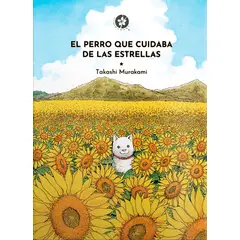 LIBRERIA CRISOL - EL PERRO QUE CUIDABA DE LAS ESTRELLAS