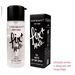 GENERICO - FIJADOR DE MAQUILLAJE FIXT MATTE - EVER BEAUTY 120ML
