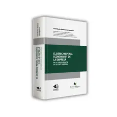 JURISTA EDITORES - El Derecho Penal Económico y de la Empresa En la Jurisprudencia de la Corte Suprema