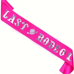GENERICO - Banda para la novia despedida de soltera last rodeo Bride fucsia