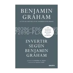 EDICIONES DEUSTO - Invertir según Benjamin Graham - Libro de inversiones