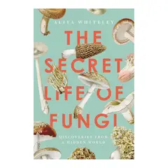 GENERICO - THE SECRET LIFE OF FUNGI - Libros sobre hongos