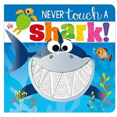 DISNEY CLASICOS - Never Touch a Shark Touch and Feel en Inglés