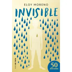 PENGUIN RANDOM HOUSE - Invisible - Moreno Eloy - NUBE DE TINTA