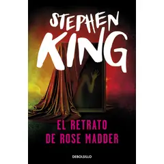 PENGUIN RANDOM HOUSE - El retrato de Rose Madder - King, Stephen - DEBOLS!LLO
