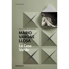 PENGUIN RANDOM HOUSE - La Casa Verde - Vargas Llosa Mario - DEBOLSILLO
