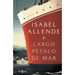 PENGUIN RANDOM HOUSE - Largo pétalo de mar - Allende, Isabel - PLAZA & JANES
