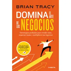 PENGUIN RANDOM HOUSE - Domina el arte de los negocios - Tracy, Brian - CONECTA