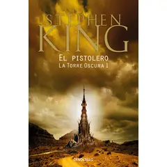 PENGUIN RANDOM HOUSE - El pistolero - La torre oscura 1 - King, Stephen - DEBOLS!LLO