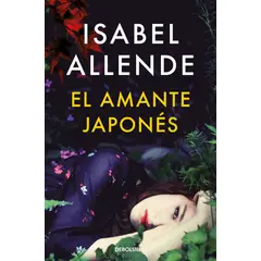 PENGUIN RANDOM HOUSE - El amante japonés - Allende Isabel - DEBOLSILLO