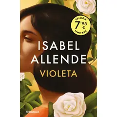 PENGUIN RANDOM HOUSE - Violeta - Allende, Isabel - SUDAMERICANA