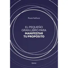URANO - El Pequeño Gran Libro Para Manifestar tu Proposito