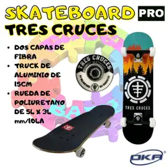 OKA - SKATEBOARD PRO TRES CRUCES PROFESIONAL
