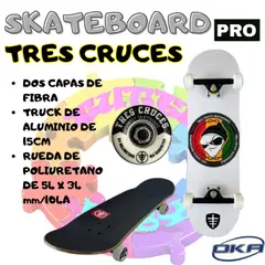 OKA - SKATEBOARD PRO TRES CRUCES PROFESIONAL