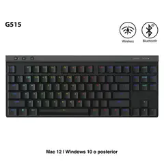 LOGITECH - TECLADO G515 TKL INALÁMBRICO BLUETOOTH LIGHTSYNC RGB NEGRO 920-012423
