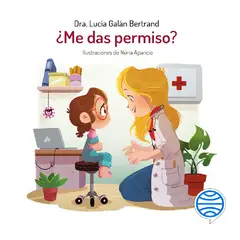 PLANETA JUNIOR - ¿Me das permiso Libro sobre el consentimiento