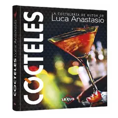 LEXUS - LIBRO Cócteles La Coctelería de Autor de Luca Anastasio