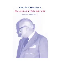 GENERICO - Escolios para un texto implícito - Nicolás Gómez Dávila