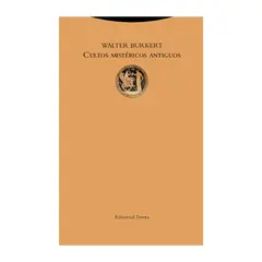 GENERICO - Cultos mistéricos antiguos - Walter Burkert