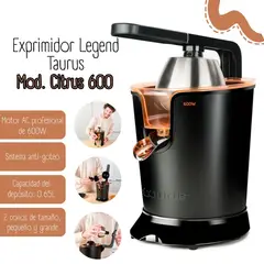 TAURUS - Exprimidor Mod. Citrus 600 Legend