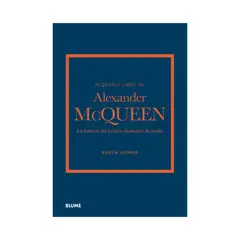 BLUME - Pequeño libro de Alexander McQueen La Historia del Icónico Diseñador de Moda - Tapa dura