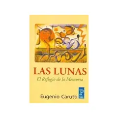 GENERICO - Las Lunas El Refugio de la Memoria - tapa blanda